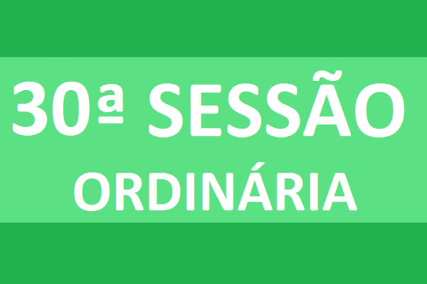 PAUTA 30ª SESSÃO ORDINÁRIA