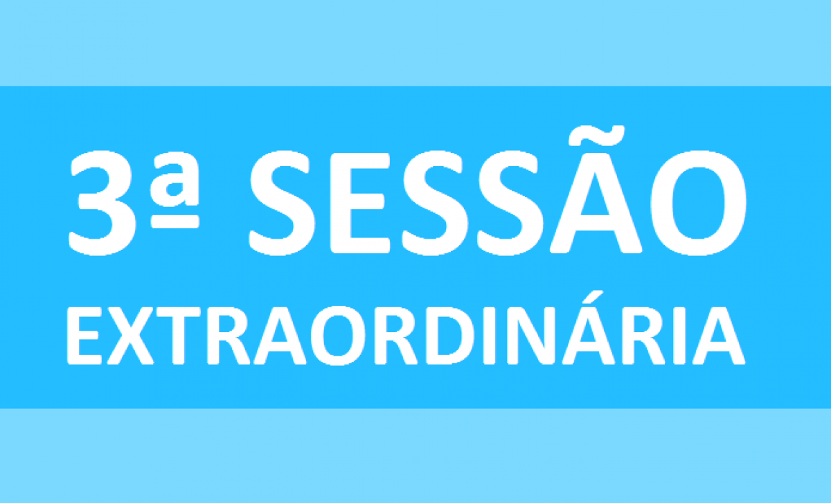 PAUTA 3ª SESSÃO EXTRAORDINÁRIA