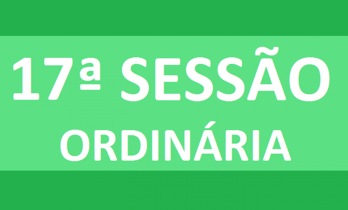 PAUTA 17ª SESSÃO ORDINÁRIA